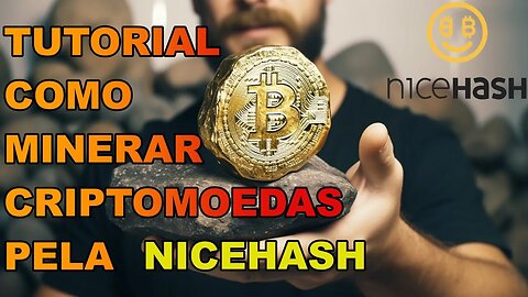 Como minerar criptomoedas pela Nicehash.