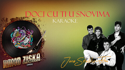 Jura Stublić & Film – Doći ću ti u Snovima Karaoke