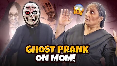 Ghost 👻 Prank On Mom | Gone Wrong 😨