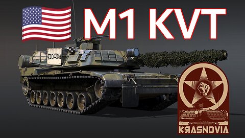 OpFor Armor! ~ 🇺🇸 M1 KVT Devblog [War Thunder Next Major Update]