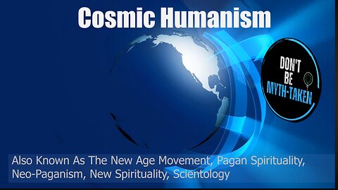 Cosmic Humanism The New Age Movement