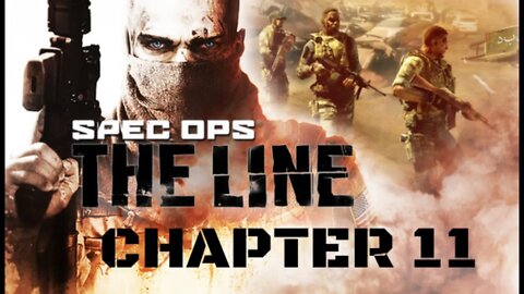 Spec Ops The Line - Chapter 11: Alone (Walkthrough/Lets Play)