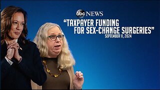 Kamala Harris Supports Taxpayer-Funded Sex Changes for Prisoners