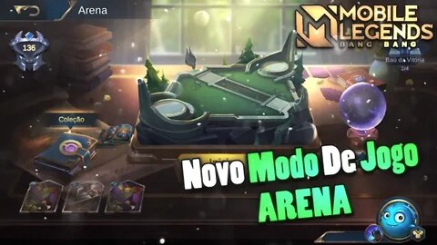 O NOVO MODO de JOGO • ARENA | Mobile Legends