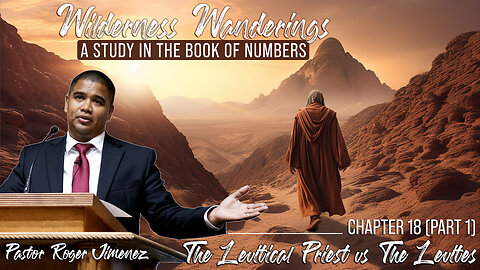 The Levitical Priests vs the Levites (Numbers 18 - Part 1) | Pastor Roger Jimenez