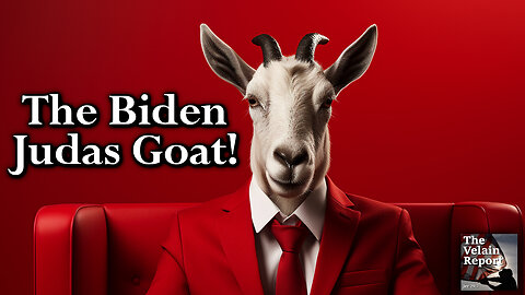 The Biden Judas Goat