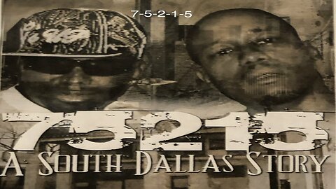 7-5-2-1-5 A South Dallas Story