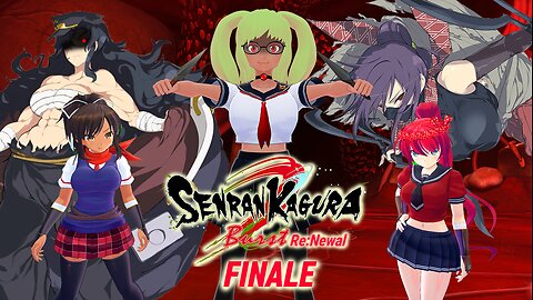 [Senran Kagura Burst Re:Newal - FINALE] A Graduation, A Firing & A Funeral...