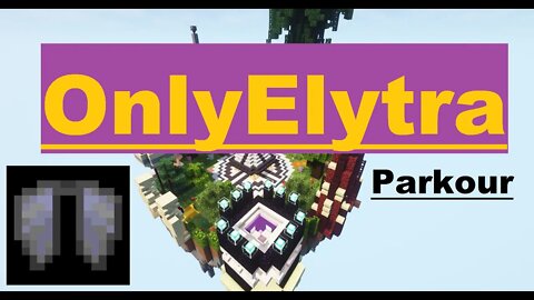 Minecraft Only Elytra Parkour