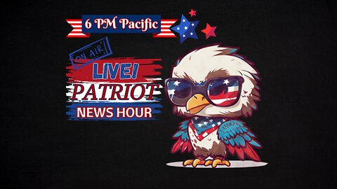 Jennifer and Eddie's Patriot News Hour