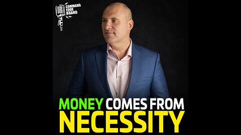 Money Comes From Necessity | Eric Miller