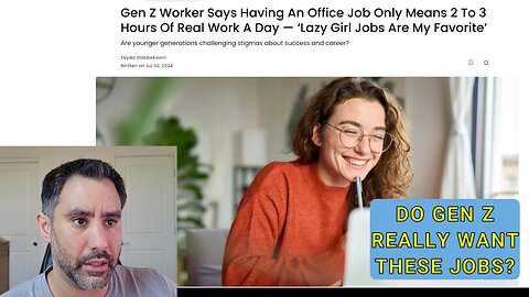 Do Gen Z want Lazy Girl Jobs?