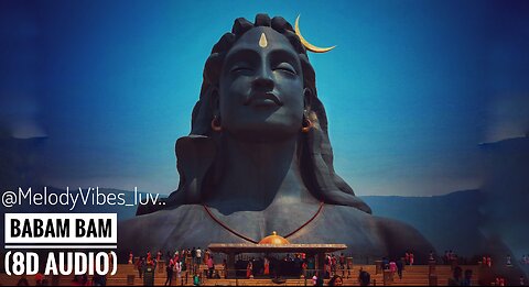 babam bam | paradox ( 8D audio ) har har Mahadev| devo ke dev Mahadev | @MelodyVibes_luv..💫🙏🔱🕉️