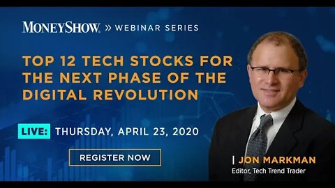 Top 12 Tech Stocks for the Next Phase of the Digital Revolution | Jon Markman