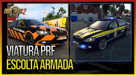 ▶️ VIATURA DA PRF + CARRO DE ESCOLTA EURO TRUCK SIMULATOR 2