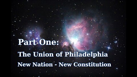 The Union of Philadelphia - Path to Citizenship Course Part One: Unit 014