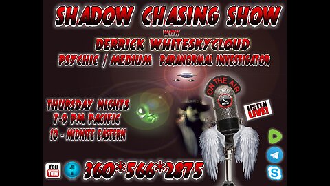 SHADOW CHASING SHOW - LET'S TALK PSYCHIC & MEDIUMS & PREDICTIONS 9-5-2024