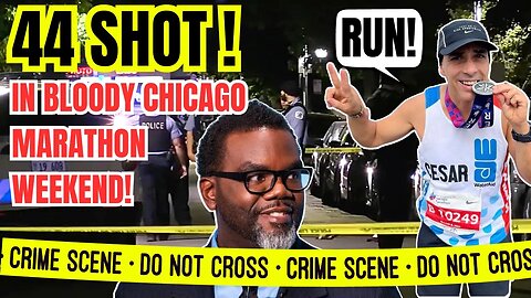 Chicago Marathon Weekend TURNS BLOODY! 44 SHOT in Brandon Johnson's URBAN DISASTER!