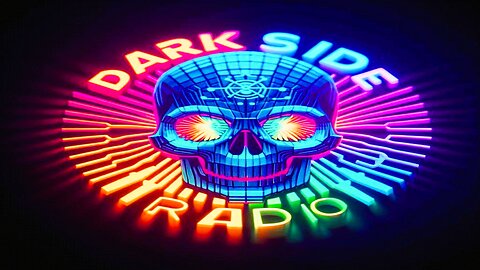 ⚡DARK SIDE RADIO⚡ Ep. 229