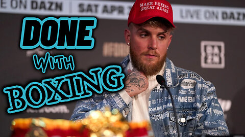 Jake Paul Ditching Boxing | LetCultureSpeak