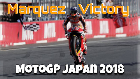 Marc Marquez MotoGP World Champion 2018 at Motegi Japan