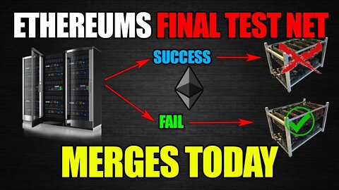 FINAL ETHEREUM MERGE TESTNET MERGES TODAY!! | Miners Fates Sealed?