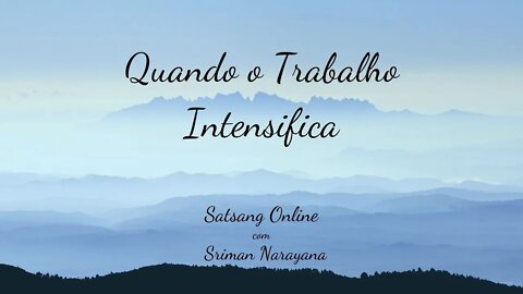 Quando o Trabalho Intensifica.