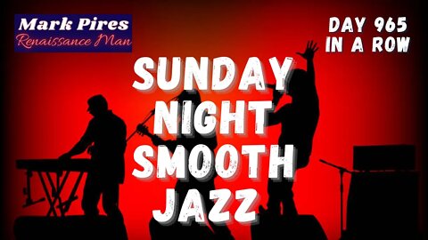 Sunday Night Smooth Jazz & Laughs, Join The Global Renaissance!