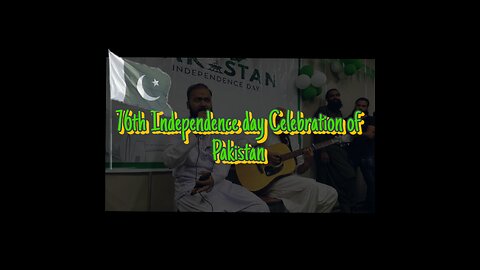 76th Independence day of Pakistan