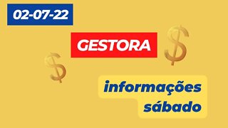 GESTORA informações sábado