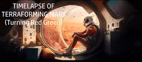 TIMELAPSE OF TERRAFORMING MARS