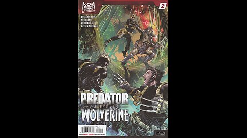 Predator Vs. Wolverine -- Issue 2 (2023, Marvel Comics) Review