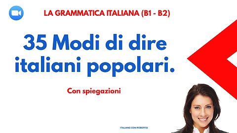 "I 35 Modi di Dire più Utilizzati dagli Italiani: Scopri alcune delle Espressioni più popolari!"