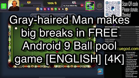 Gray-haired Man makes big breaks in FREE Android 9 Ball pool game [ENGLISH] [4K] 🎱🎱🎱 8 Ball Pool 🎱🎱🎱