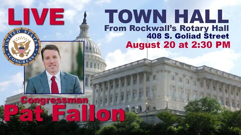 098: Congressman Pat Fallon's Town Hall LIVE ON LOCATION