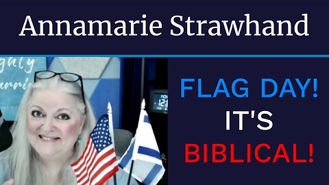 Annamarie Strawhand: Flag Day! It's Biblical!