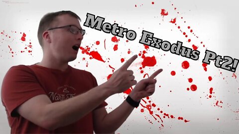 (AUS) (18+) Story Driven Saturday! Metro Exodus PC Enhanced Edition PT2!