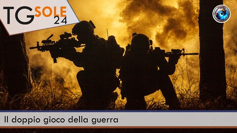 TgSole24 - 25 gennaio 2022 - Il doppio gioco della guerra