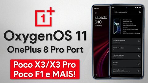 OxygenOS OnePlus 8 Port | Android 11 & Android 10 | Poco X3/Poco X3 Pro/Poco F1 e VÁRIOS OUTROS!