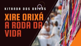 O SEGREDO do XIRE ORIXÁ - ( A FESTA DE ORIXÁ)| Kitanda dos Orixás