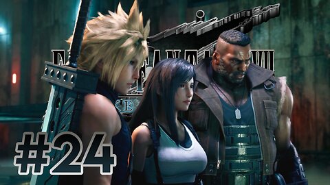 Under the Sector 7 Slums | FINAL FANTASY VII REMAKE INTERGRADE Part 24