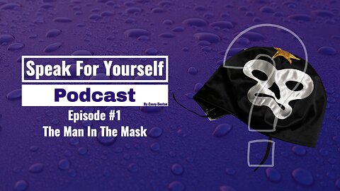 Episode 1 - The Man In The Mask