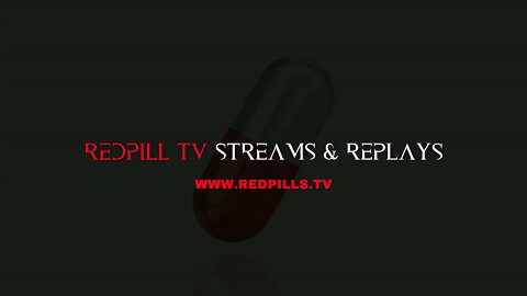 Redpills TV | Conspiracy | Aliens | Alt History | Replays | Documentaries