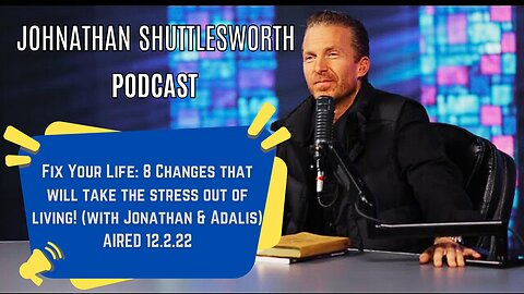 JOHNATHAN SHUTTLESWORTH PODCAST | DECEMBER 2, 2022