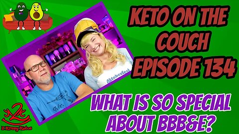 Keto on the Couch ep 134