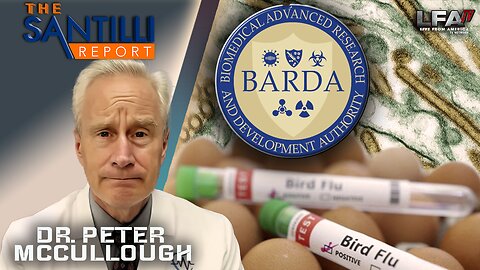 Dr. McCullough: Military Contractor BARDA Has Already Purchased The Pre-Election Bird Flu Vaxxine