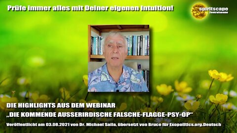 DIE HIGHLIGHTS AUS DEM WEBINAR - DIE KOMMENDE AUSSERIRDISCHE FALSCHE-FLAGGE-PSY-OP