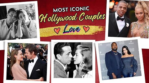 most iconic Hollywood couples | The Fact File