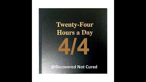 Twenty-Four Hours A Day Book Daily Reading – April 4 - A.A. - Serenity Prayer & Meditation