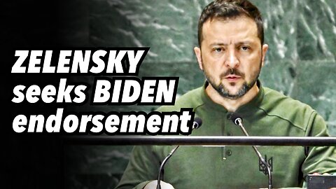 ZELENSKY seeks BIDEN endorsement, stave off RIVAL factions